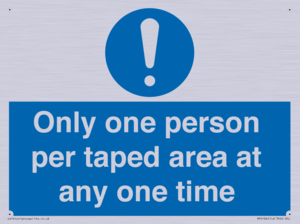 Only one person per taped area at any one time